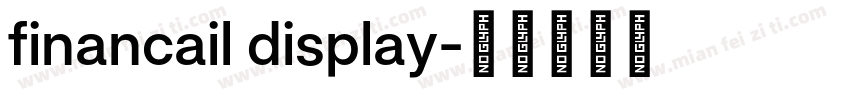 financail display字体转换